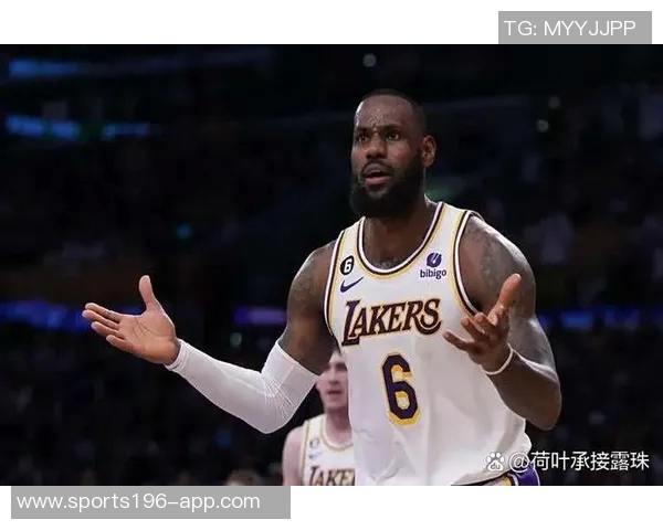 詹姆斯称赞艾顿表现出色强调他在球队中的重要性与冲击力